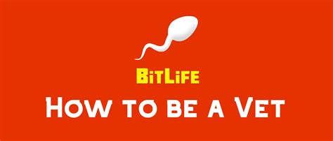 how to become a vet in bitlife